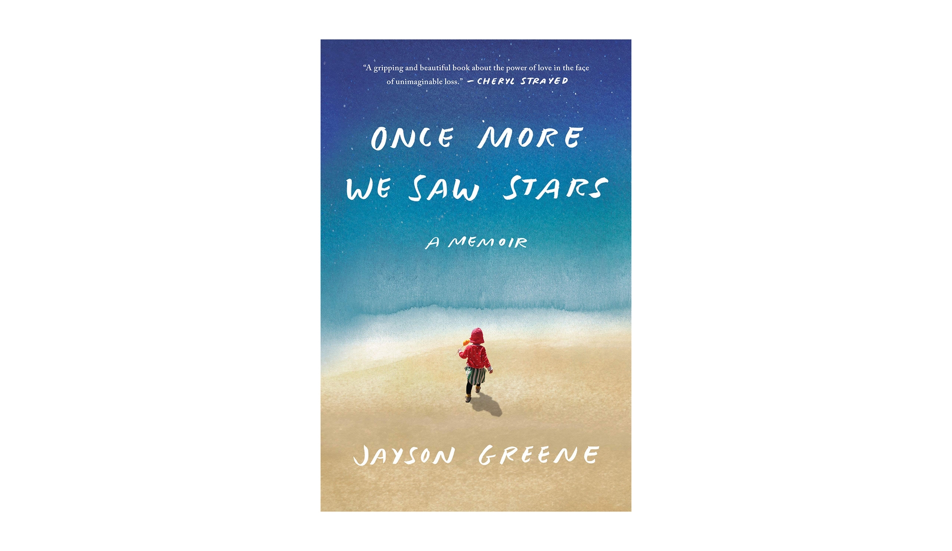 Book cover of "Once more we saw stars" - a memoir by Jayson Green. The title and author name are scrawled in white, all caps, handwritten font. The background shows a stylized image that ppears to be a child running on a surface that may be the beach, toward what appears to be a body of water that bleeds into a darker blue like the night sky, speckled with stars.