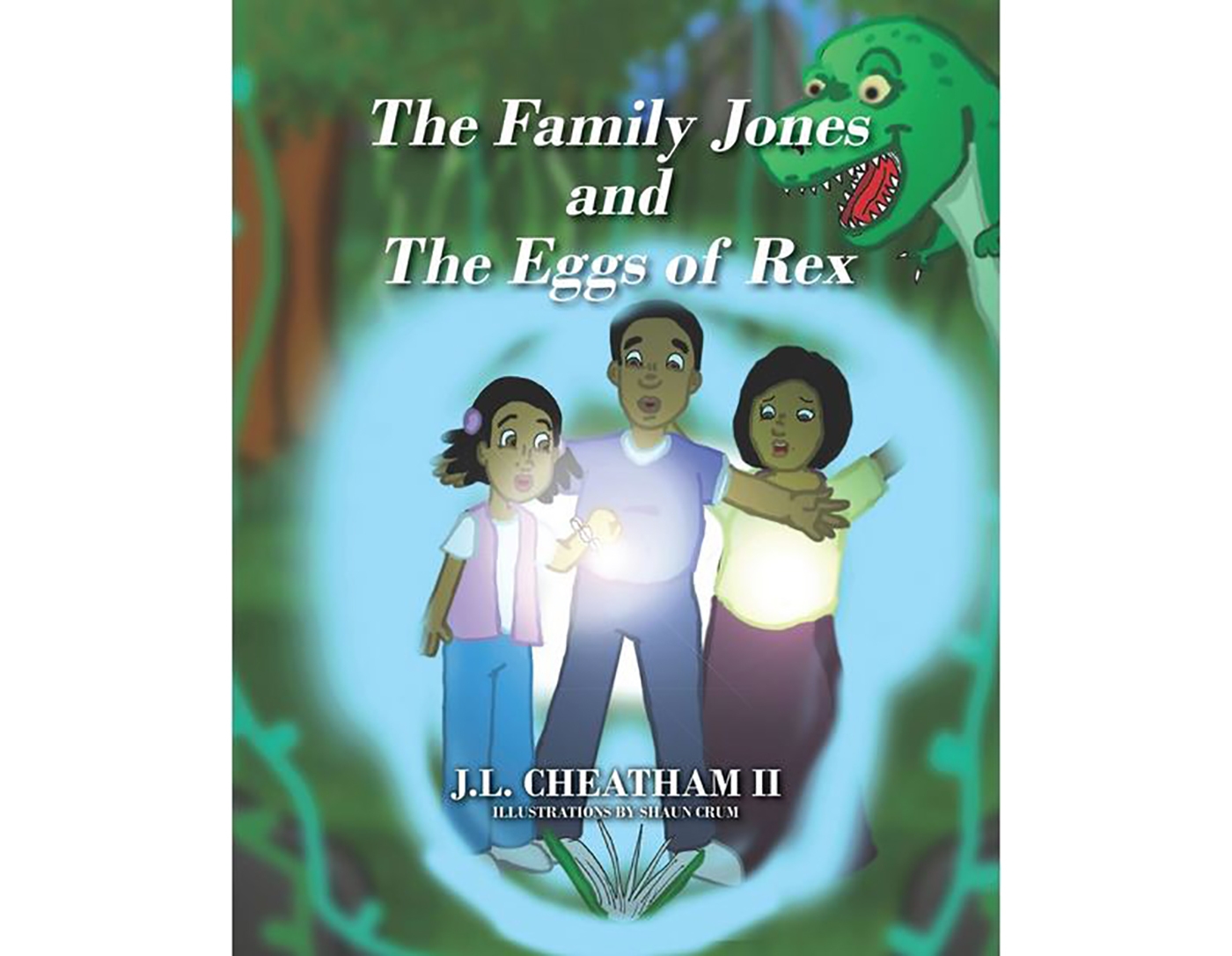 The book cover of The Family Jones and The Eggs of Rex by J.L. Cheatham II. It features a family (mother, father, and daughter) looking at a bright light. 