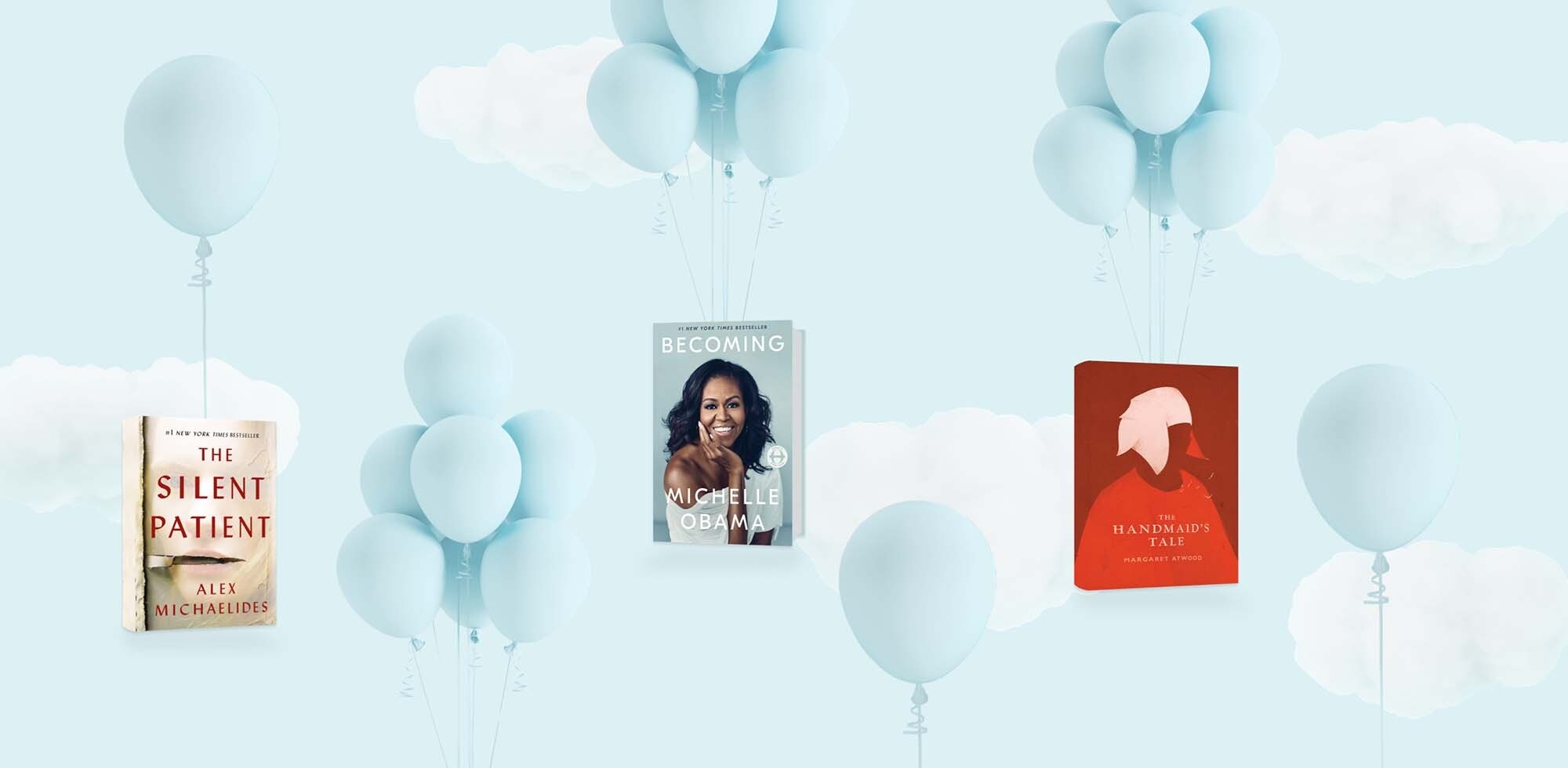 A designed image showing light blue balloons against a clouds-on-blue backdrop. Three books appear in the image - The Silent Patient, Becoming, and The Handmaid's Tale. 